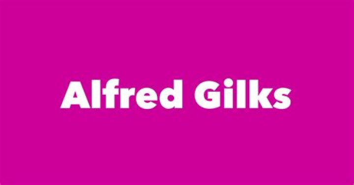 Alfred Gilks