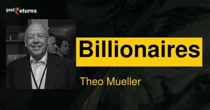 Theo Mueller Net Worth